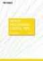 Image Processing Useful Tips [Compilation Part.1]