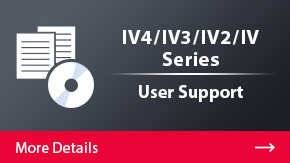 IV3/IV2/IV Series User Support | More Details