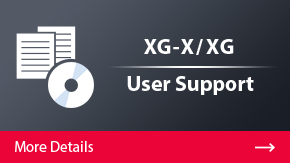 XG-X/XG User Support | More Details