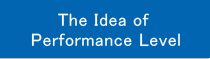 The Idea of Performance Level