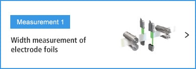 A- Measurement 1 Width measurement of electrode foils