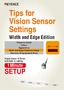 IV Series Tips for Vision Sensor Settings [Width and Edge Edition]