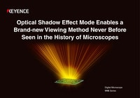 Optical Shadow Effect Mode Enables a Brand-new Viewing Method Never Before Seen in the History of Microscopes