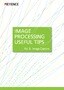 Image Processing Useful Tips Vol.3 [Image Capture]