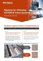 Reasons for Choosing KEYENCE Vision Systems: Food Industry Solution [Flaw Detection: Inspection for Full Trays on a Chocolate Production Line]