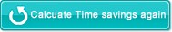 Calcuate Time savings again